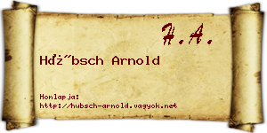 Hübsch Arnold névjegykártya